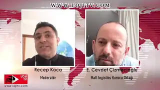 Lojistik Analizinin Konuğu Emre Cevdet Çizmecioğlu