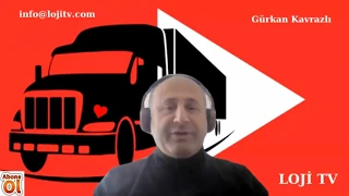 Lojistik’Ç nin Konuğu Gökhan EJDER – Gürkan KAVRAZLI