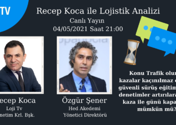 Lojistik Analizinin Konuğu Özgür Şener