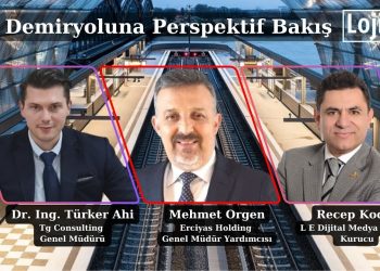 Demiryoluna Perspektif Bakış’ın Konuğu Erciyas Holding Genel Müdür Yardımcısı Mehmet Örgen