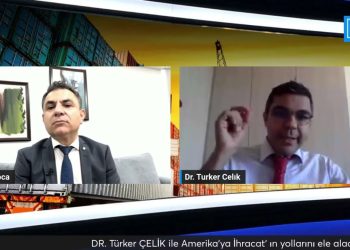 Dr. Türker Çelik ile Amerika’ya İhracatın Sırları