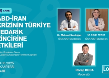 ABD-İran Krizinin Türkiye Tedarik Zincirine Etkileri