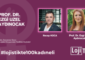 #Lojistikte100KadınEli Konuk Prof. Dr. Ezgi Uzel Aydınocak #4