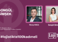 #lojistikte100kadıneli Konuk Songül Şimşek #42