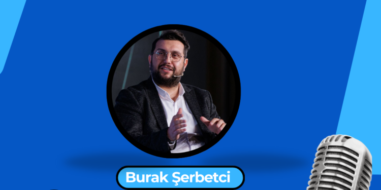 Sektör Masası Konuk Burak Şerbetci
