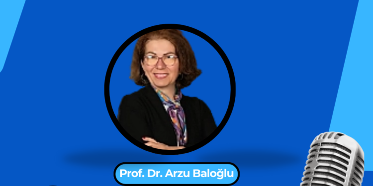 Sektör Masası Konuk Prof. Dr. Arzu Baloğlu