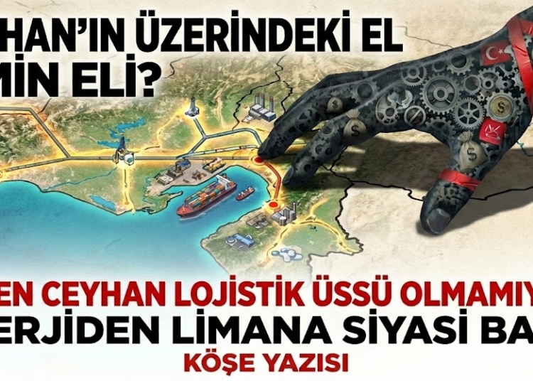 Ceyhan’ın üzerindeki el kimin eli?