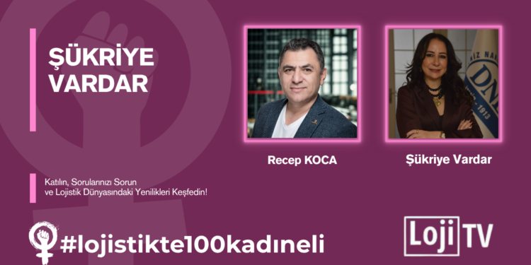 #lojistikte100kadıneli Konuk Şükriye Vardar #60