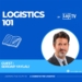 Logistics 101 | Moderated by Sude Karagüllü | Guest Speaker: Serdar Yaylalı